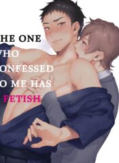 The One Who Confessed to Me Has a Fetish BL Yaoi Adult Manga (2)