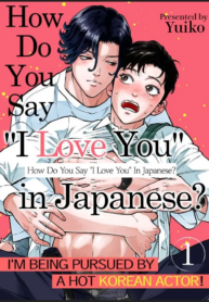 I’m Being Pursued by a Hot Korean Actor! Yaoi BL Manga Adult (1)