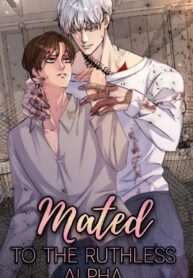 Mated To The Ruthless Alpha [UNCENSORED] yaoi omegaverse manhwa